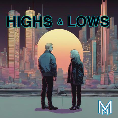 Highs & Lows | Boomplay Music