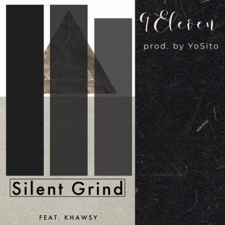 Silent Grind ft. Khawsy | Boomplay Music