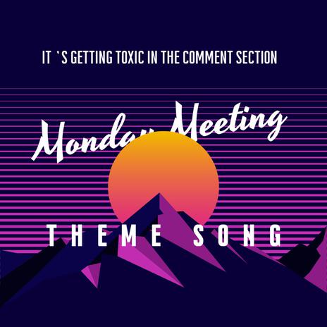 Monday Meeting Theme Song | Boomplay Music