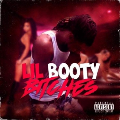 Lil Booty Bitches | Boomplay Music