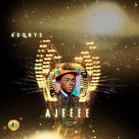 Ajeeee ft. Lord VeeJay