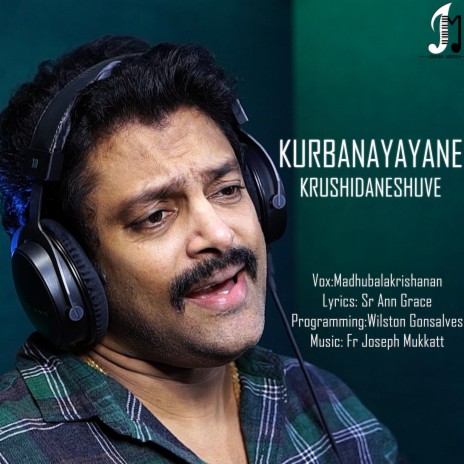 kurbana ayavane krushidaneshuve ft. Madhu Balakrishnan | Boomplay Music