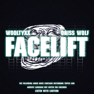 FACELIFT (Feat. Driss Wolf)