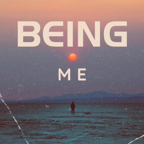 Being Me | Boomplay Music