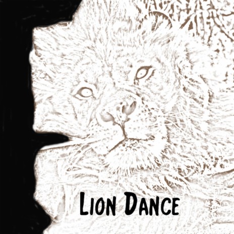 Lion Dance | Boomplay Music