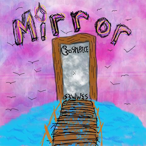 Mirror ft. E Spleece | Boomplay Music