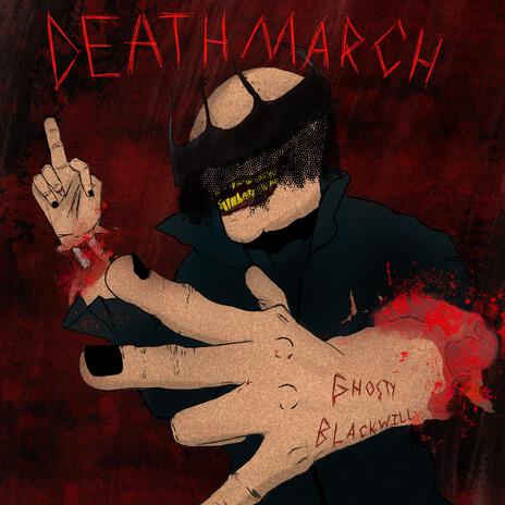 DEATH MARCH ft. Blackwill | Boomplay Music