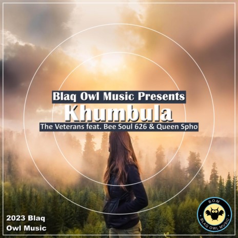 Khumbula ft. Bee Soul 626 & Queen Spho | Boomplay Music