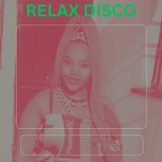 Relax Disco