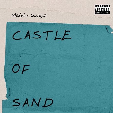 Castle Of Sand | Boomplay Music