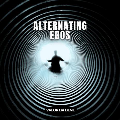 Alternating Egos | Boomplay Music