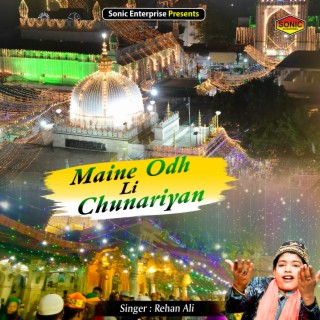 Maine Odh Li Chunariyan