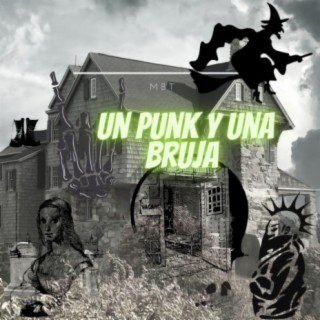 Un Punk Y Una Bruja