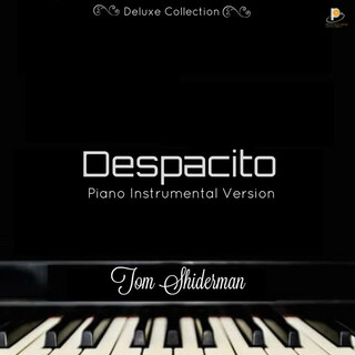 Despacito (Piano Instrumental Version)