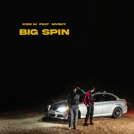 Big Spin ft. MVSHY | Boomplay Music