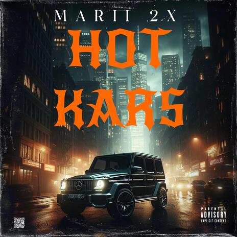 Hot Kars | Boomplay Music