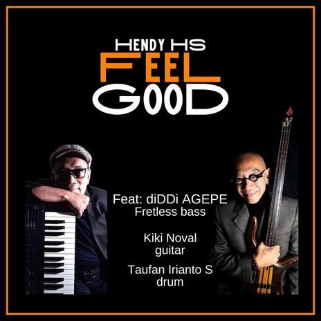 Feel Good ft. diDDi AGEPE | Boomplay Music