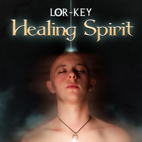 Healing Spirit | Boomplay Music