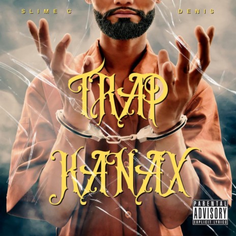 Trap Kanax ft. DENIS | Boomplay Music