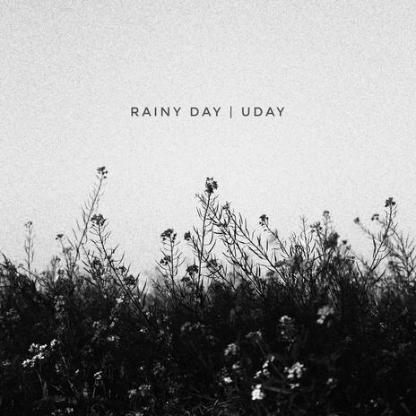 Rainy Day | Boomplay Music