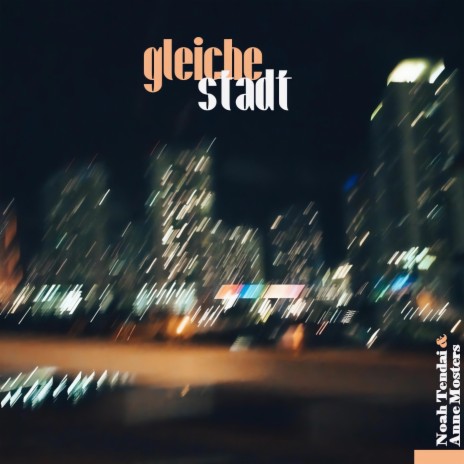 gleiche stadt ft. Anne Mosters & Levi Samo* | Boomplay Music