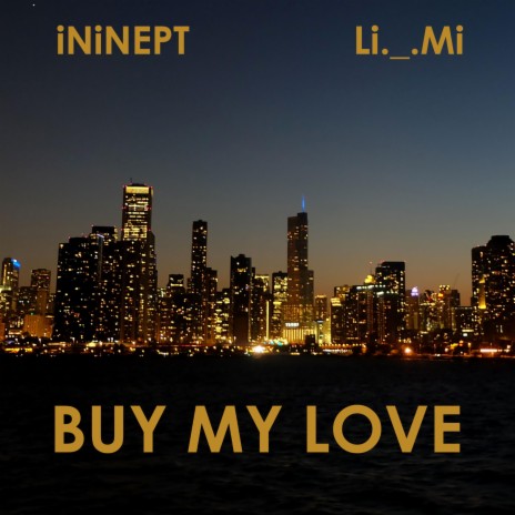 Buy My Love ft. Li._.mi | Boomplay Music