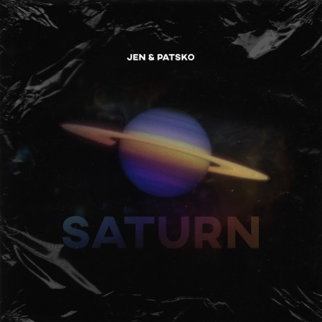 Saturn ft. PATSKO | Boomplay Music
