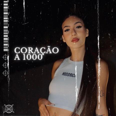 Coração a 1000 | Boomplay Music