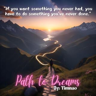 Path to Dreams