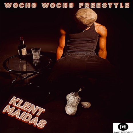 Wocho Wocho Freestyle | Boomplay Music