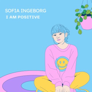 I Am Positive