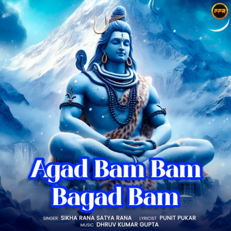 Agad Bam Bam Bagad Bam | Boomplay Music