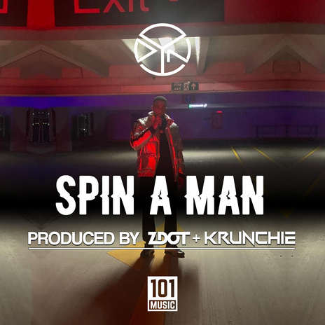 Spin A Man ft. Zdot | Boomplay Music