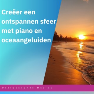 Piano en oceaangeluiden voor yoga en diepe ontspanning