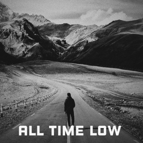 All time low | Boomplay Music