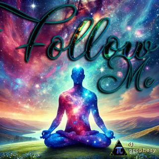 Follow Me