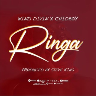 Wind Divin x ChidBoyTz Ringa