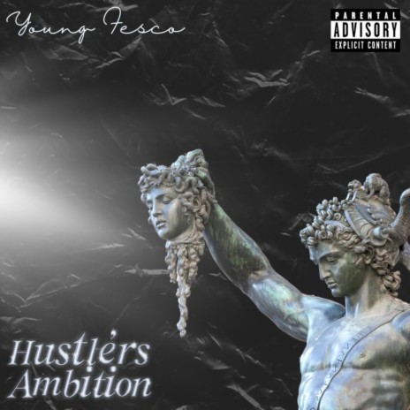 Hustler's Ambition | Boomplay Music