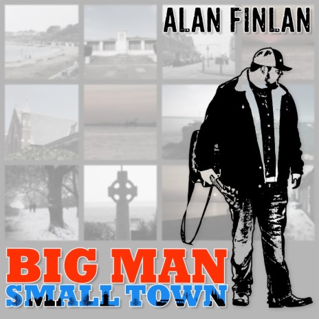 Big Man Small Town | Boomplay Music