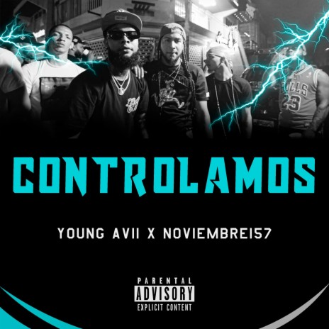 Controlamos (feat. Noviembre 157)