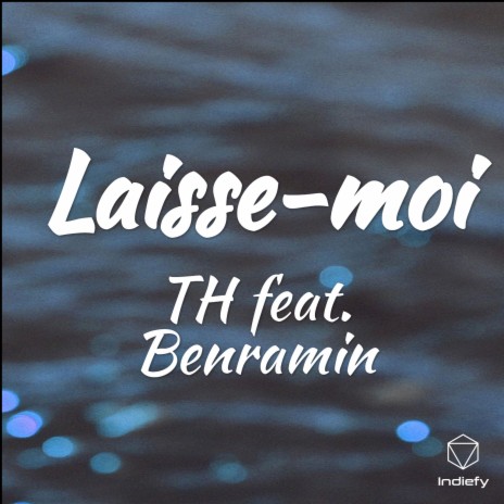 Laisse-moi ft. Benramin | Boomplay Music