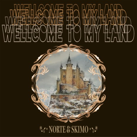 Welcome to My Land ft. SKIMO | Boomplay Music