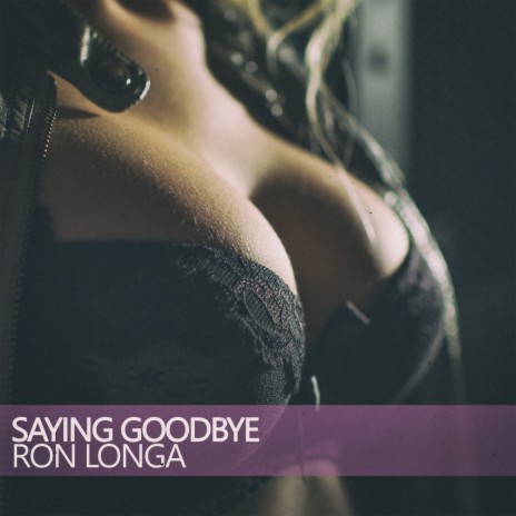 Saying Goodbye (Long-a-goodbye Mix) | Boomplay Music