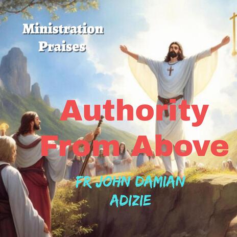 Authority From Above | Boomplay Music