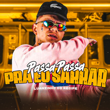 Passa Passa pra Eu Sarrar ft. Deto na Base | Boomplay Music