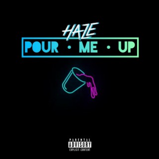 POUR ME UP lyrics | Boomplay Music