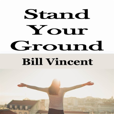 Stand Your Ground | Boomplay Music