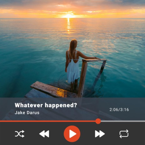 Whatever Happened? | Boomplay Music