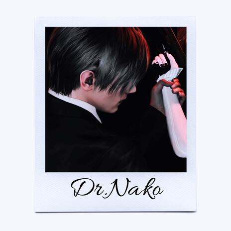 Dr.Nako | Boomplay Music