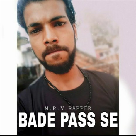 Bade Pass Se | Boomplay Music